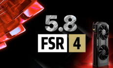 FSR 4.1.1正式下放RX 7000！AMD发布虚幻引擎5.8插件：RDNA3迎来AI超分