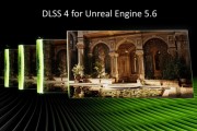 虚幻引擎5.6 DLSS 4插件发布：性能飙升35％