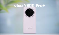 史上最大容量蓝海电池加持 vivo Y300 Pro+评测：一部能用20小时的国民手机