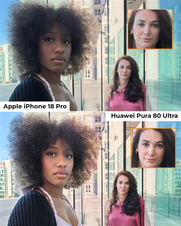 一年多前老旗舰仍领先!iPhone 18 Pro可变光圈实测:华为Pura 80 Ultra更胜一筹 iPhone Pro 华为Pura Ultra 第2张 一年多前老旗舰仍领先!iPhone 18 Pro可变光圈实测:华为Pura 80 Ultra更胜一筹 iPhone Pro 华为Pura Ultra 第2张